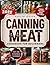 Canning Meat Cookbook for B...
