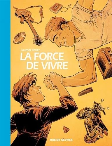 La Force de vivre (Hardcover)