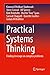 Practical Systems Thinking by Kamran Eftekhari Shahroudi
