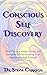 Conscious Self-Discovery: Y...