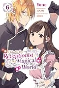 魔法世界の受付嬢になりたいです [Mahou Sekai no Uketsukejou ni