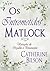Os Intrometidos Matlock: Uma Variação de Orgulho e Preconceito (Variações de Orgulho e Preconceito) (Portuguese Edition)