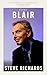 Tony Blair: The Prime Minis...