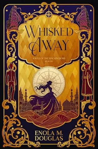 Whisked Away (Jewels of the Nine Kingdoms, #1)
