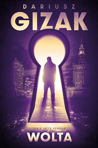 Wolta (Jacek Kowalik, #1)