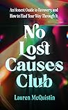 No Lost Causes Club by Lauren McQuistin