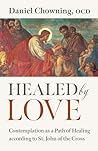 Healed by Love: C...