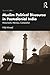 Muslim Political Discourse in Postcolonial India: Monuments, Memory, Contestation