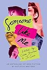 Someone Like Me: ...