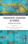 Management Education in Canada (Routledge Advances in Management Learning and Education)