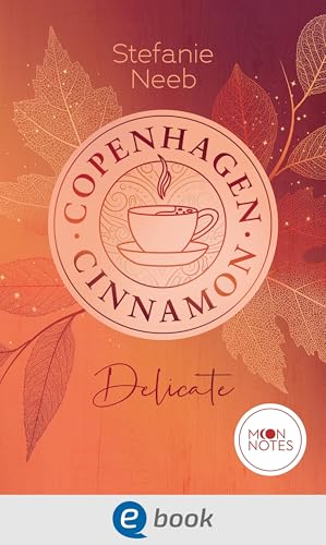 Delicate (Copenhagen Cinnamon, #1)
