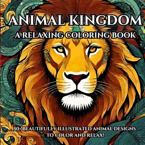 Animal Kingdom A Relaxing Coloring Book for Adults with Beautiful Wildlife and Nature-Inspired Designs (Paperback)
