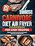 Carnivore Diet Air Fryer Co...