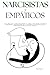 Narcisistas y Empáticos: Gu...