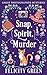 Snap, Spirit, Murder: A Gho...