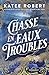 Chasse en eaux troubles