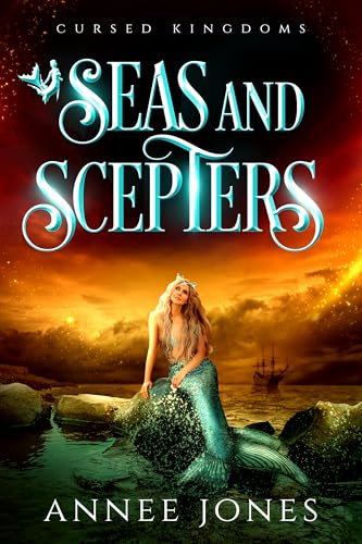 Seas and Scepters (Cursed Kingdoms)