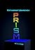 PRISM by Katherina Ushachov