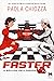 Faster. Il brivido dell'amore