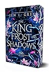 The King of Frost and Shadows by Jen L. Grey
