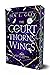 The Court of Thorns and Wings (Fated to Darkness)