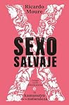Sexo salvaje: El kamasutra de la naturaleza