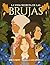 La vida secreta de las brujas (Criaturas extraordinarias) by Sofía Rhei