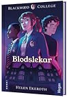 Blodslekar (Blackwood College #1)