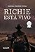 Richie está vivo (UNIVERSO DE LETRAS) by Daniel Franco Vital