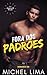 Fora dos Padrões: Livro único (Amores de Ficção 2) (Portuguese Edition)