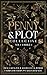 The Penny & Plot Collective: Volume 1, Issue 1 (The Penny & Plot Collective, Volume 1)