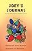 Joey’s Journal: 30 Day Affi...