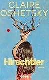 Hirschtier: Roman...