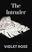 The Intruder