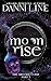Moon Rise (The Artemis Curse, #1)