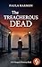 The Treacherous Dead: A gripping historical mystery (Dr Margaret Demeray Book 3)