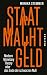 Staat Macht Geld by Monika Stemmer
