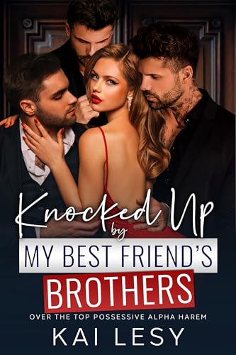 Knocked Up by My Best Friend's Brothers (Lucky Lady Reverse Harem, #21)