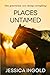 Places Untamed