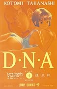 D・N・A² 〜何処かで失くしたあいつのアイツ〜 4 [DNA²: Dokokade Nakushita Aitsuno Aitsu 4]