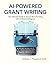 AI-Powered Grant Writing: T...