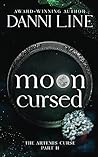 Moon Cursed (The Artemis Curse #2)