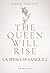 The Queen Will Rise (La sposa di sangue #2)