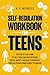 SELF-REGULATION WORKBOOK FO...