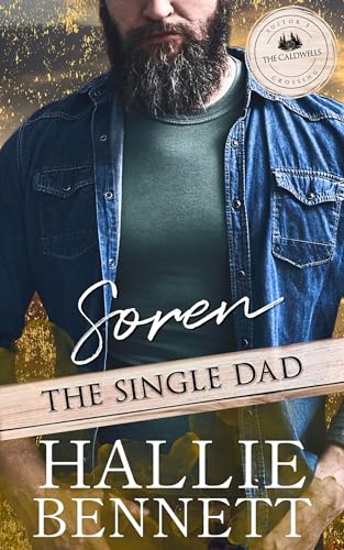 Soren the Single Dad (Suitor's Crossing: The Caldwells #3)