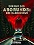 Der Ruf des Abgrunds: Die R...