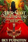 Her Scot of Yesteryear by Sky Purington