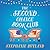 The Second Chance Book Club: A heart-warming and uplifting novel about family, love, friendship and the joy of books, from the author of Found in a Bookshop