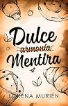 Dulce mentira (Spanish Edition)