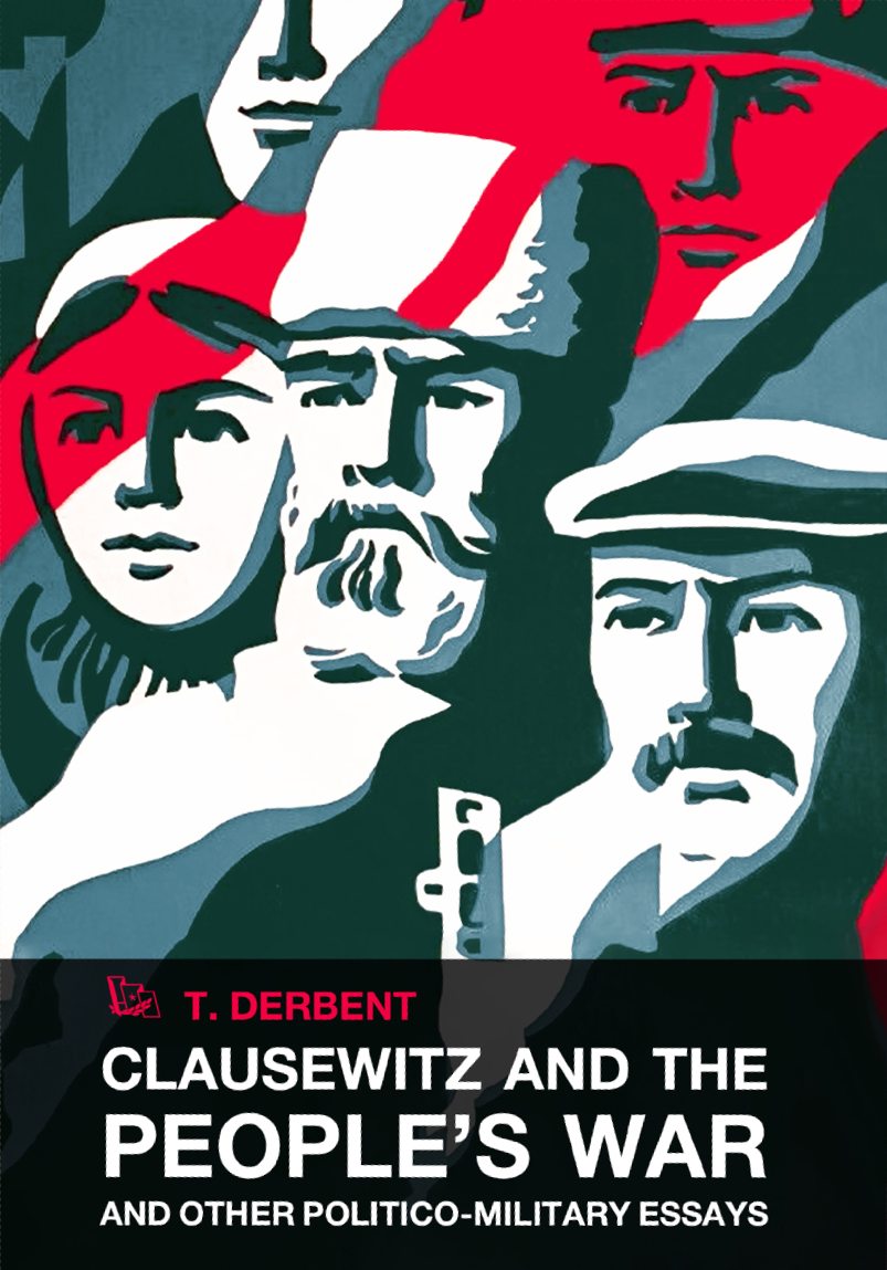 Clausewitz and the People's War (New Roads, #16)